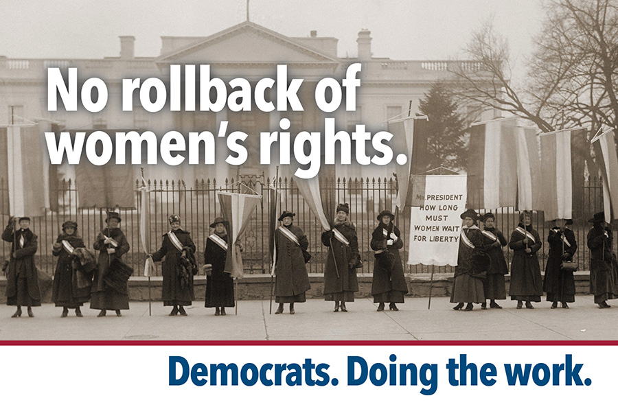 No rollback of<br />
women's rights.