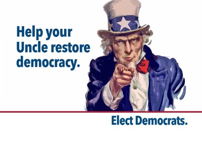 Help your Uncle restore democracy.