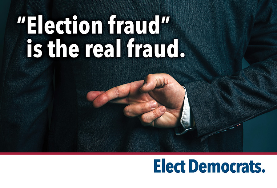"Election fraud" is the real fraud.