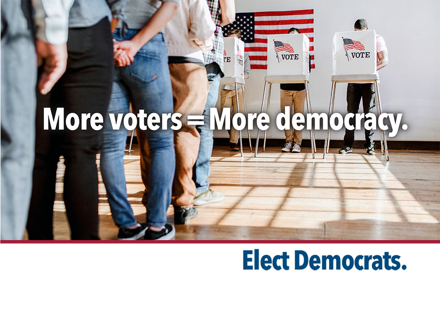 More voters -More democracy.