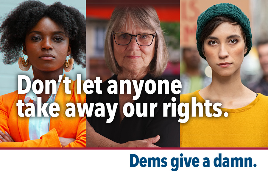 Don’t let anyone take away our rights.